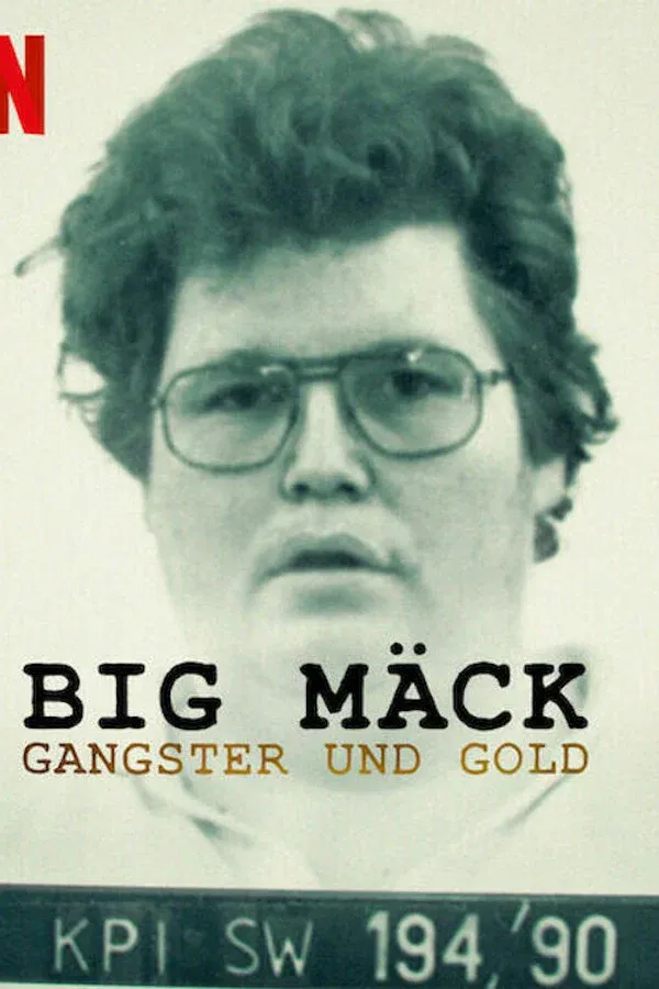 Big Mäck: Gangster und Gold (2023)