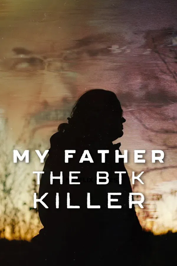 My Father, the BTK Killer | 2025 |