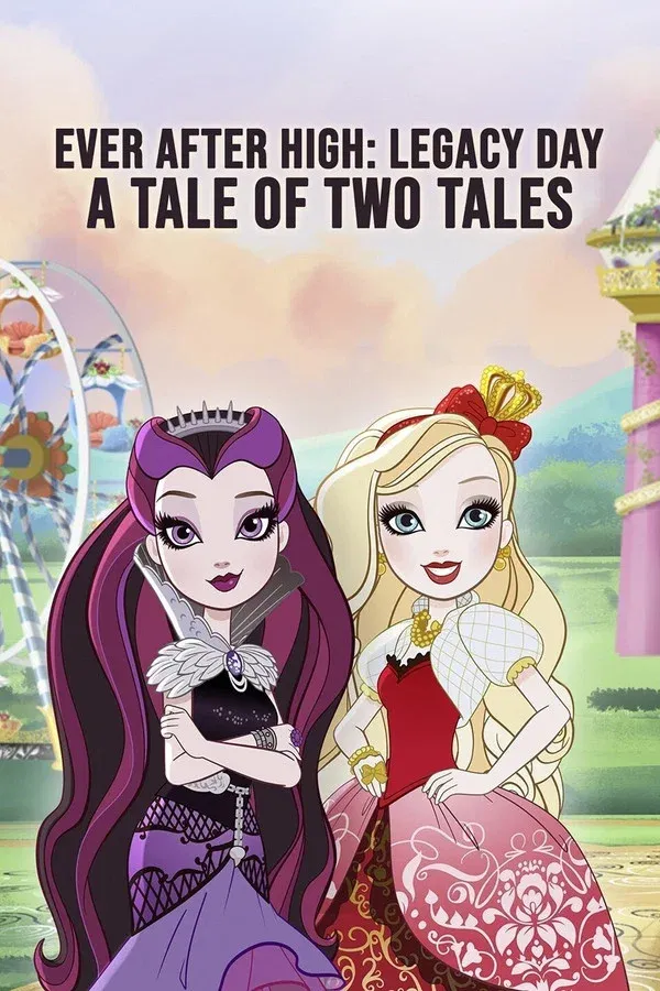 Ever After High-Legacy Day: A Tale of Two Tales (2013)