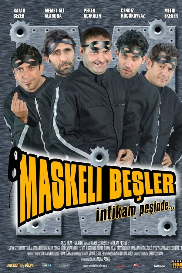 Maskeli Be.ler: .ntikam Pe.inde (2005)