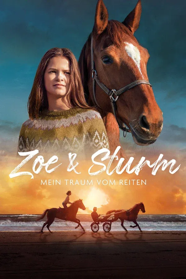 Zoe & Sturm - Mein Traum vom Reiten | 2022