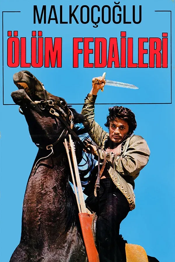 Malkoçoğlu: Ölüm Fedaileri (1972)