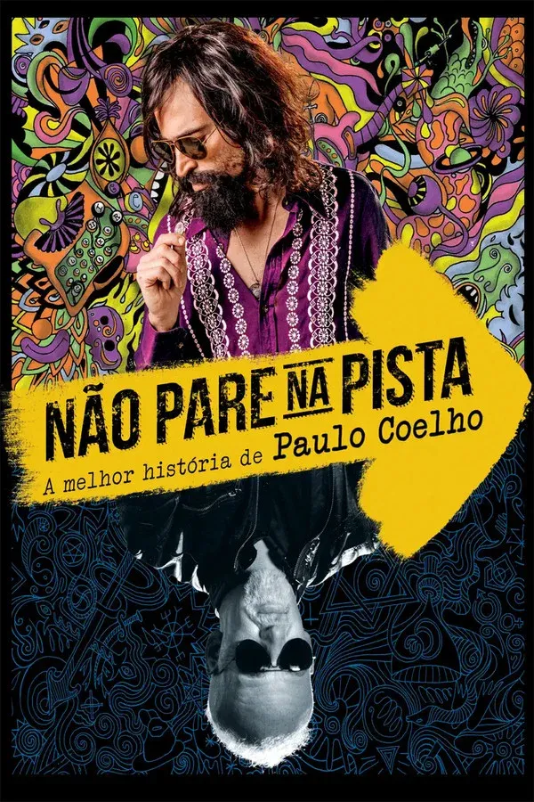 Não Pare na Pista: A Melhor História de Paulo Coelho (2014)