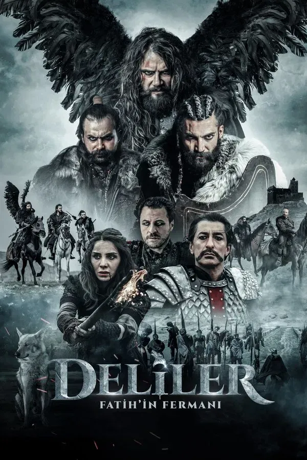Deliler: Fatih'in Fermanı (2018)