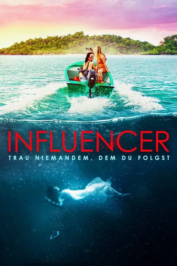 Influencer - Trau niemanden dem Du folgst (2023)