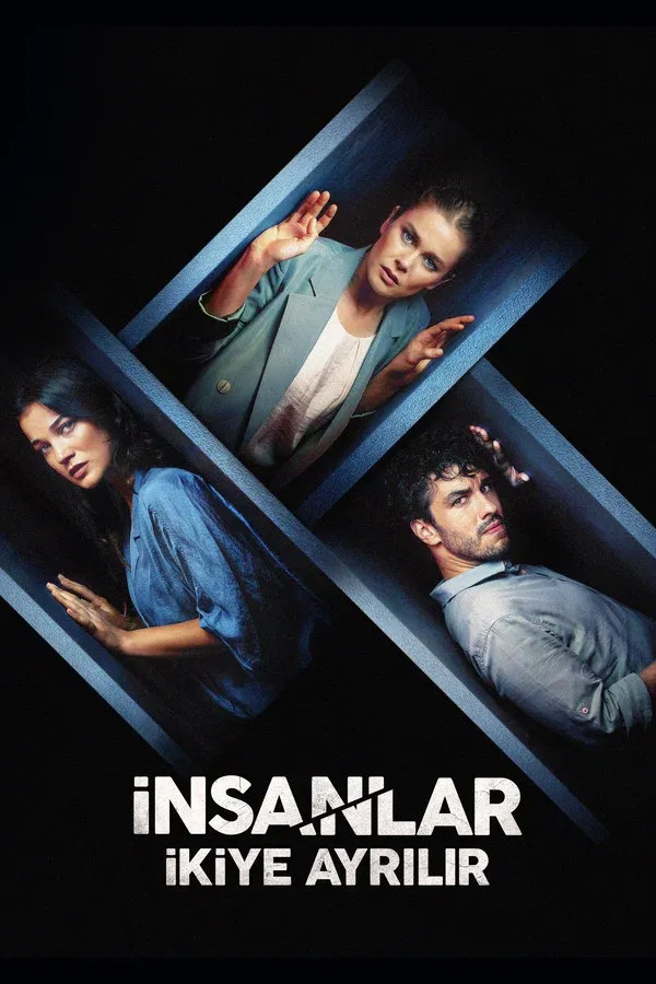 İnsanlar İkiye Ayrılır (2021)
