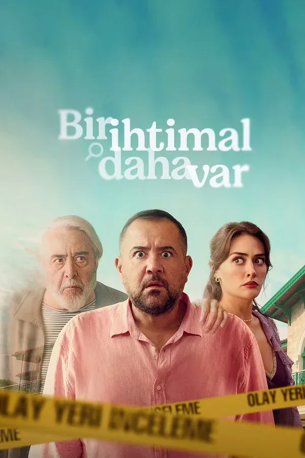 Bir Ihtimal Daha Var (2025)