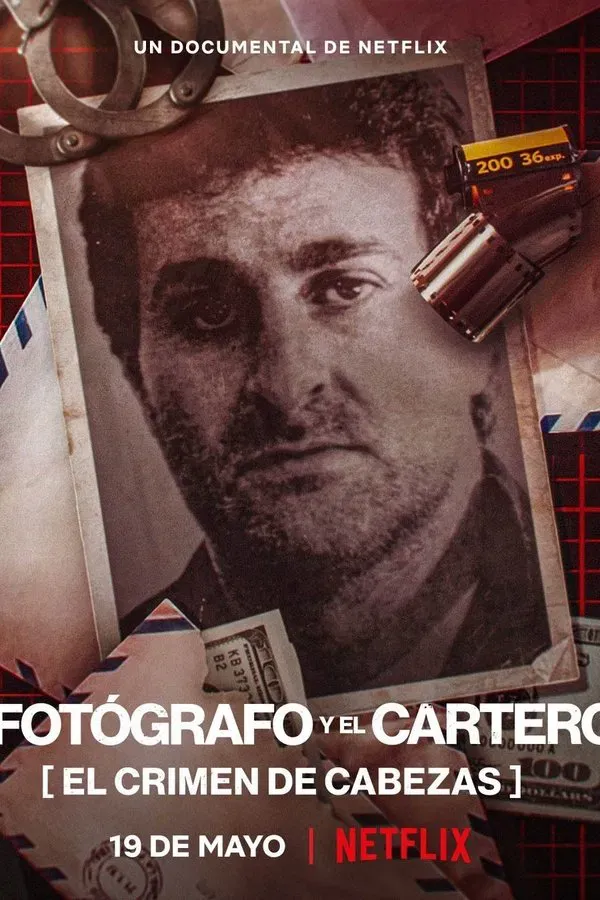 El fotógrafo y el cartero: El crimen de Cabezas (2022)
