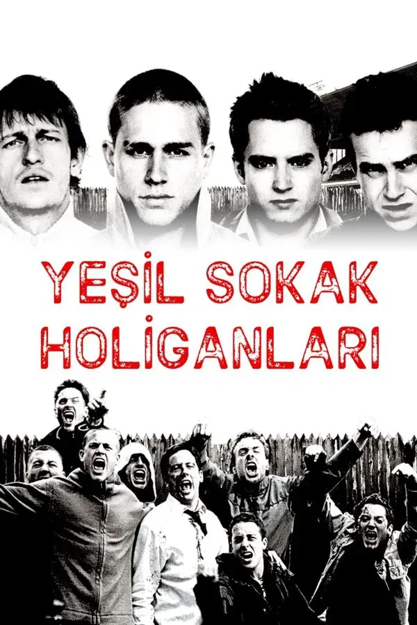 Ye.il Sokak Holiganlar. (2005)