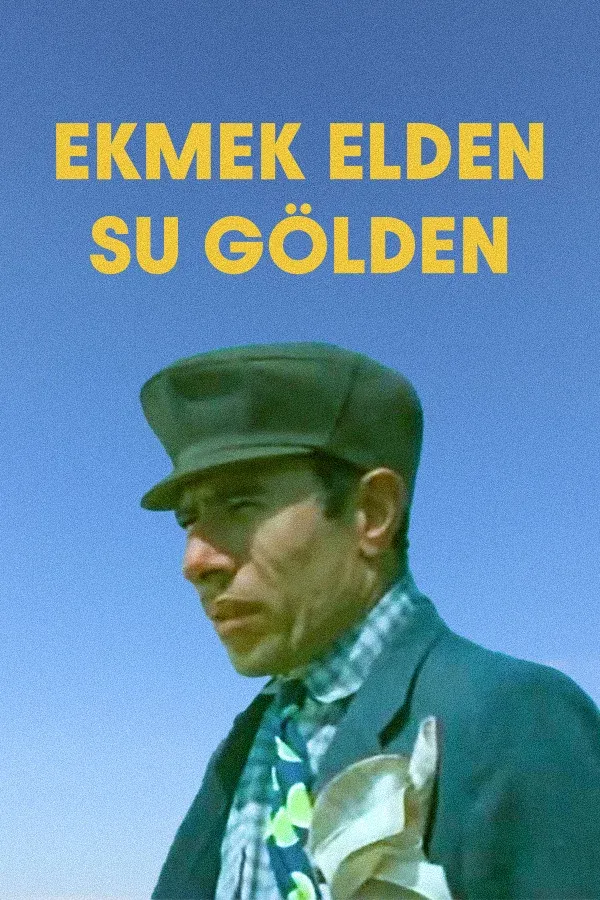 Ekmek Elden Su Gölden (1985)
