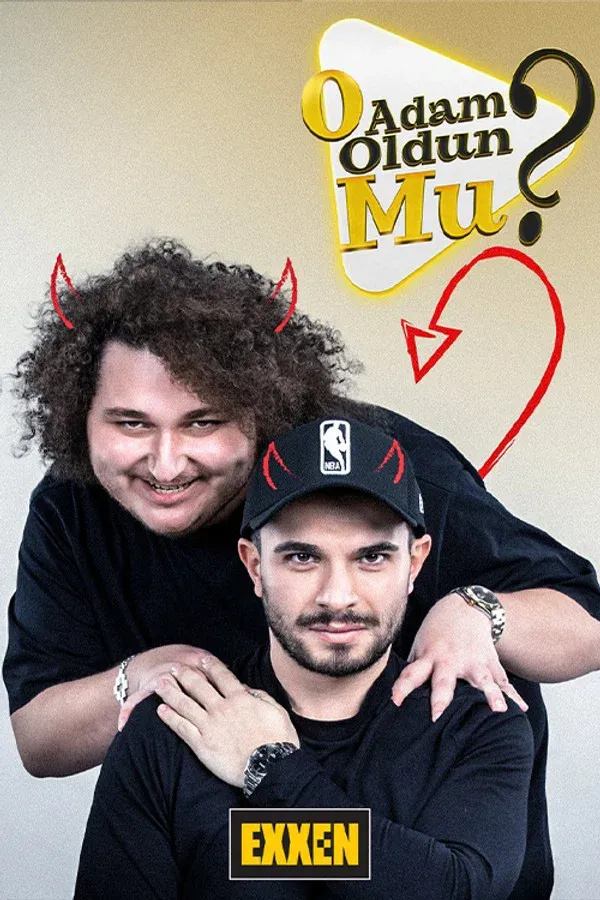 O Adam Oldun Mu.