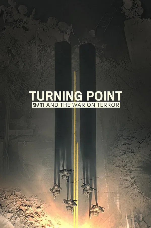Turning Point: 9/11 and the War on Terror (2021)