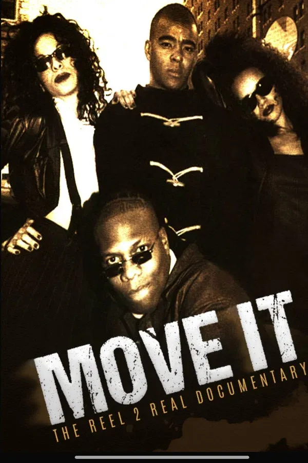 Move It: The Reel 2 Real Documentary (2018)