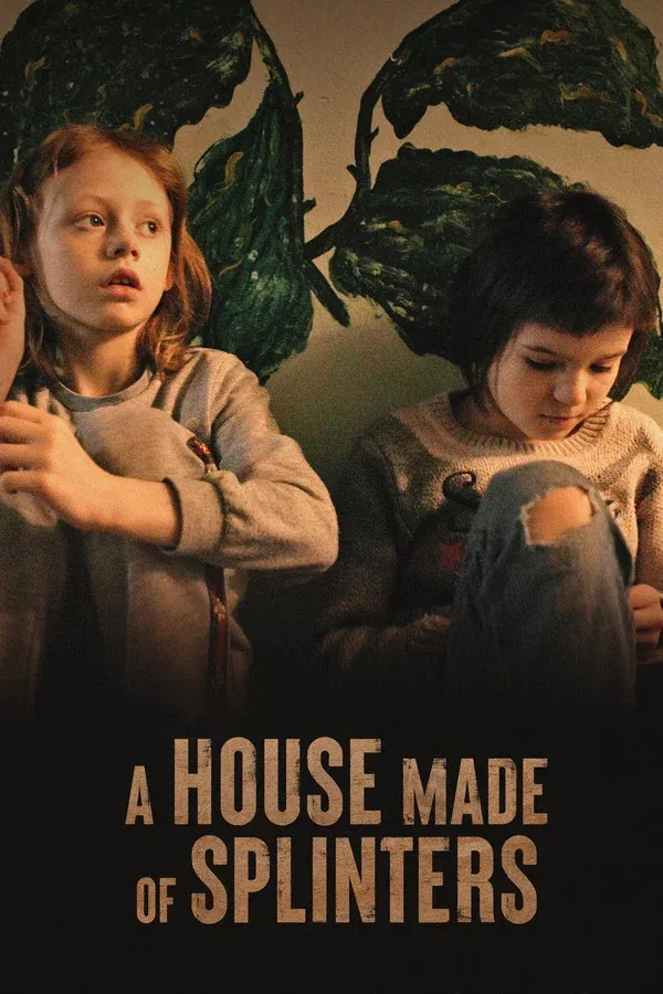 A House Made of Splinters 2022