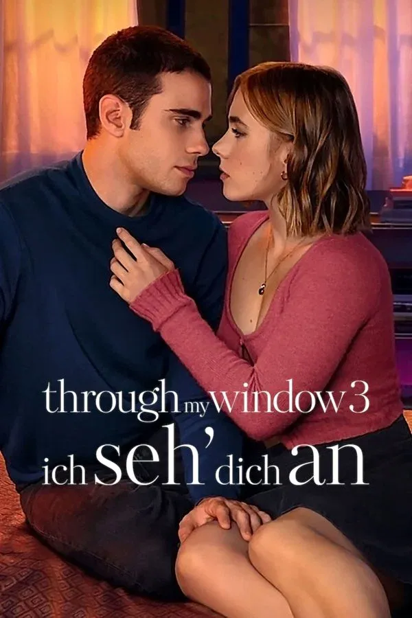 Through my Window 3 - Ich seh' dich an (2024)