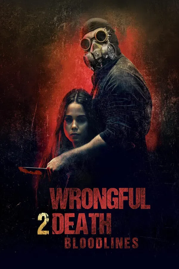 Wrongful Death 2: Bloodlines (2025)