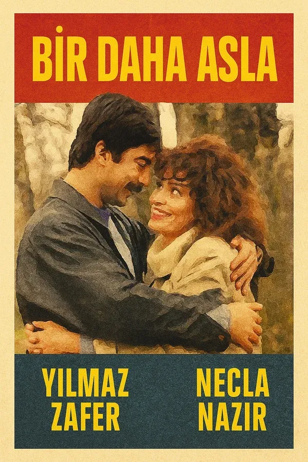 Bir Daha Asla (1988)