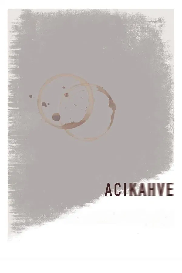 Aci Kahve (2024)