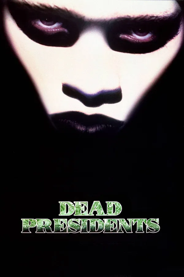 Dead Presidents - 1995