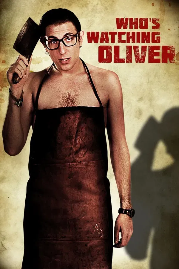 Who's Watching Oliver | 2018 |