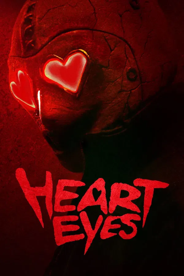 Heart Eyes | 2025