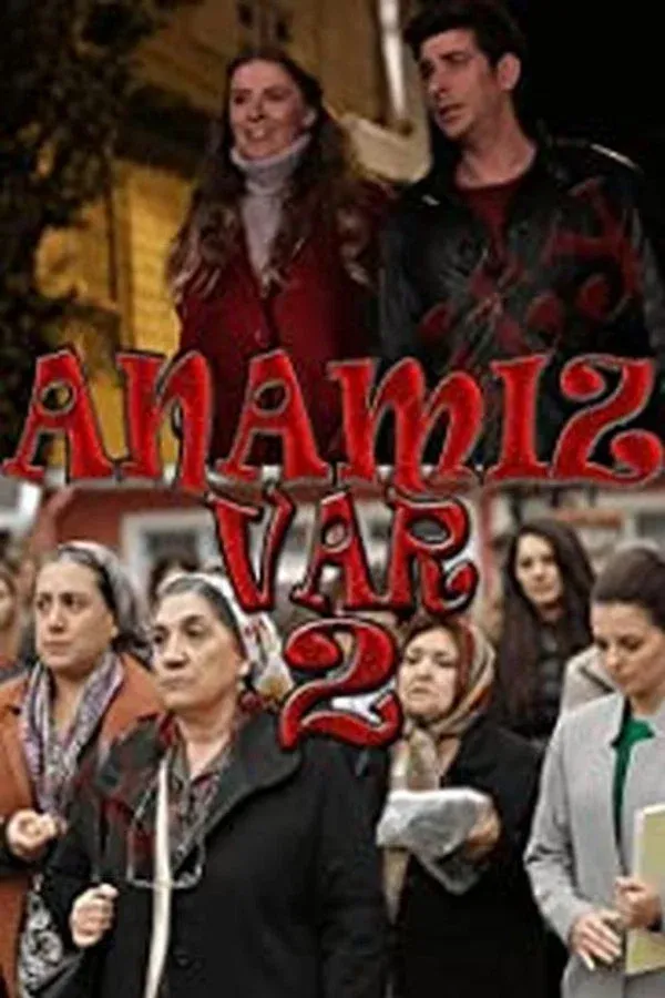 Anamız Var 2 (2019)