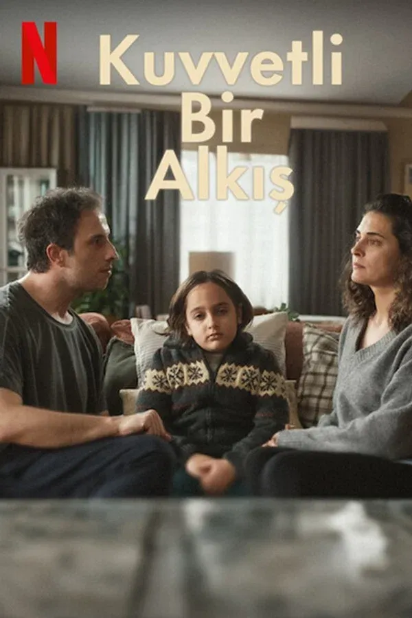 Kuvvetli Bir Alkis (2024)