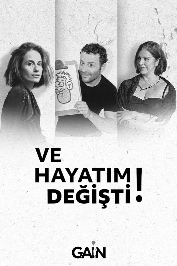 Ve Hayatim Degisti (2021)