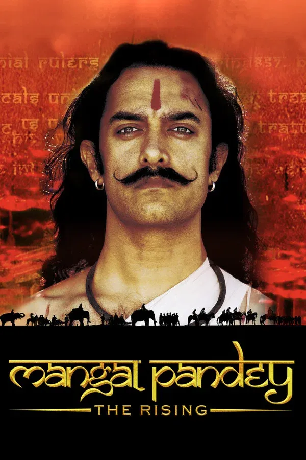 Mangal Pandey - The Rising (2005)