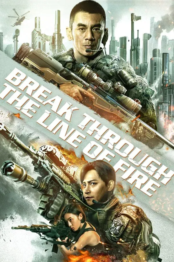 Break Through The Line Of Fire - 2021