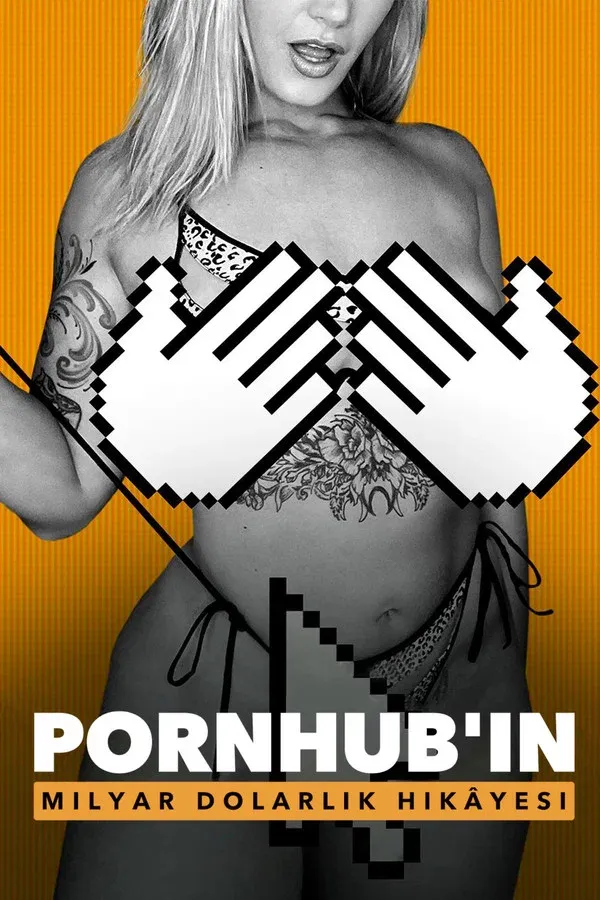 Pornhub'in Milyar Dolarlik Hikâyesi (2023)