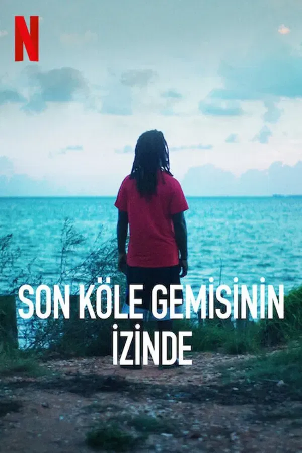 Son Köle Gemisinin İzinde (2022)