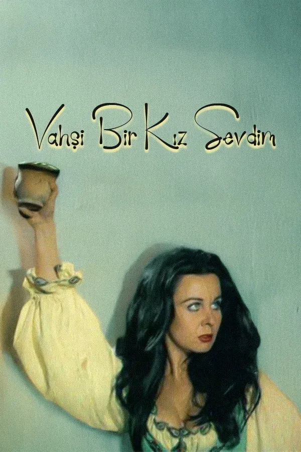 Vahsi Bir Kiz Sevdim (1973)