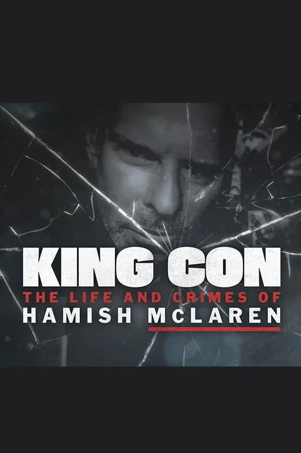 Der König der Betrüger: Hamish McLaren und seine Verbrechen (2024)