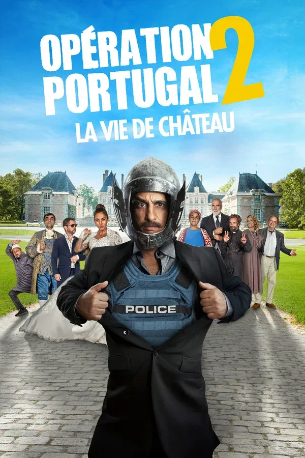 Opération Portugal 2 - La Vie De Château (2024)