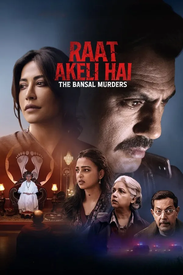 Raat Akeli Hai: Bansal Cinayetleri (2025)