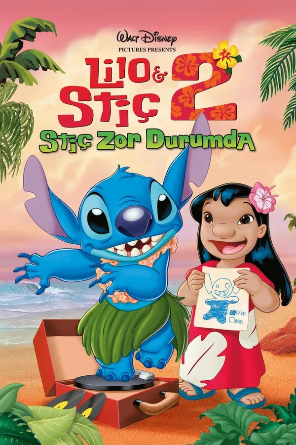 Lilo ve Stiç 2: Stiç Zor Durumda (2005)