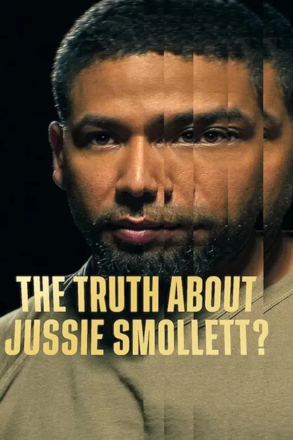 The Truth About Jussie Smollett. (2025)