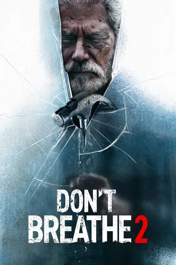 Don't Breathe 2 - 2021