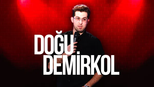Dogu.Demirkol.GaiN.Ozel.Stand.Up