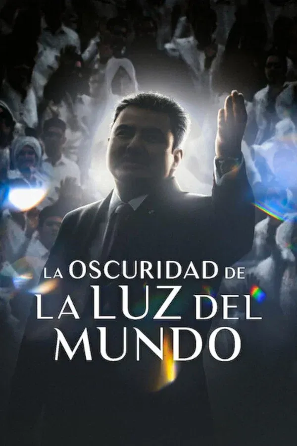 The Darkness Within La Luz del Mundo (2023)