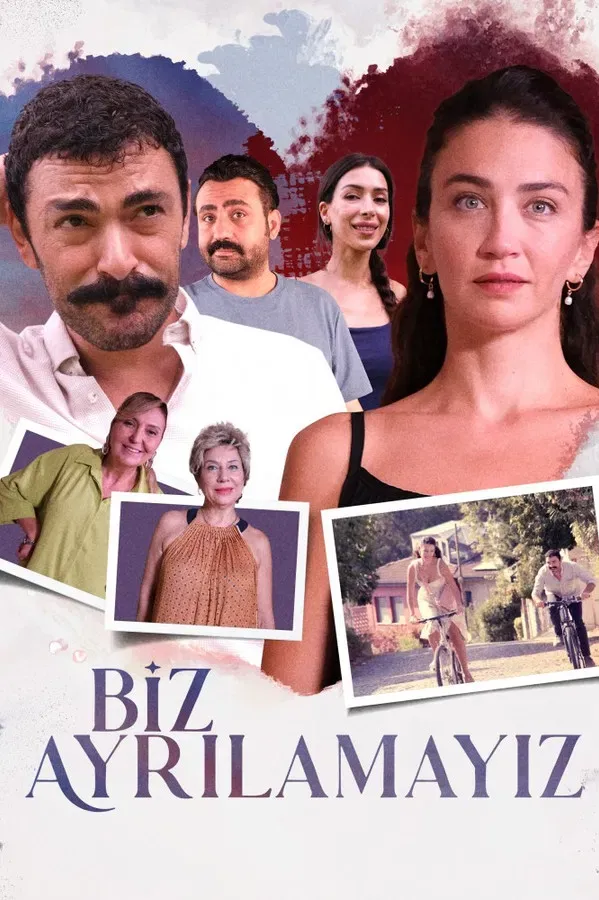 Biz Ayrılamayız (2024)