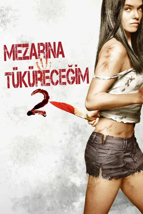 Mezarına Tüküreceğim 2 (2013)