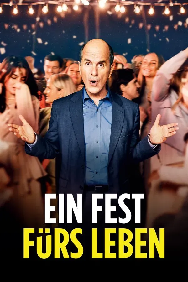 Ein Fest Fürs Leben (2023)