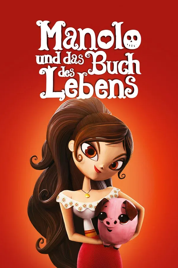 Manolo und das Buch des Lebens