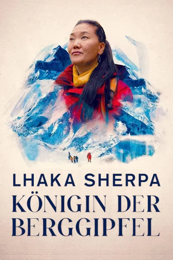 Lhaka Sherpa, Königin der Berggipfel (2024)