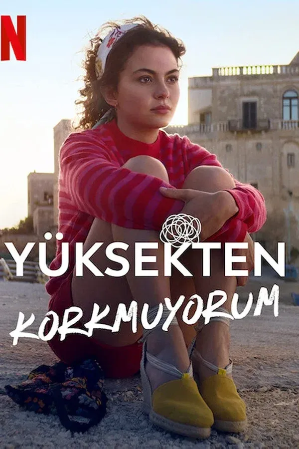 Yüksekten Korkmuyorum (2022)