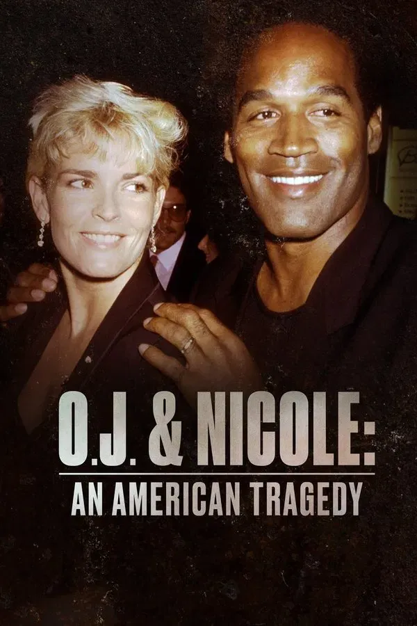 O.J. & Nicole: An American Tragedy (2020)