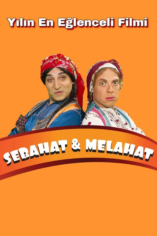 Sebahat ve Melahat (2015)