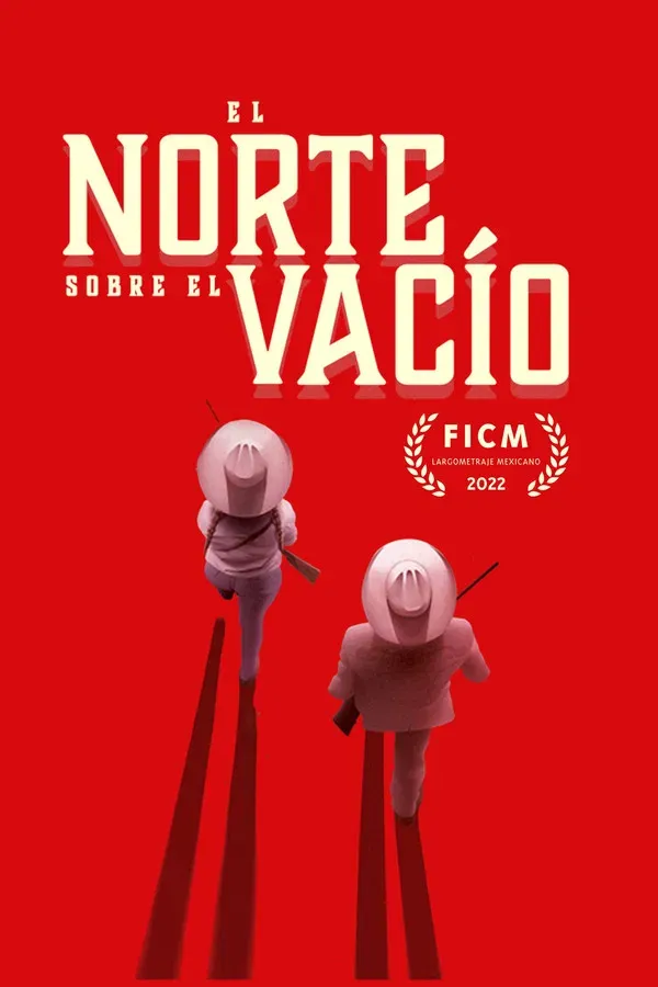 El norte sobre el vacío (2022)